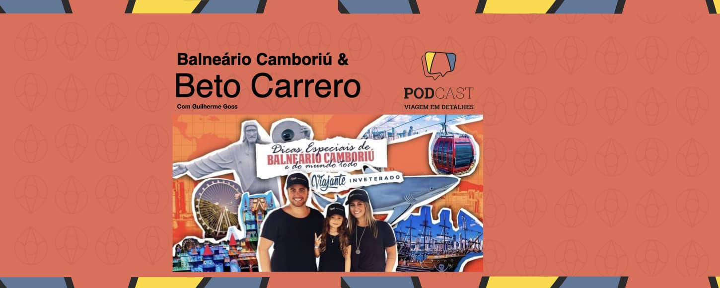 Podcast Beto Carrero