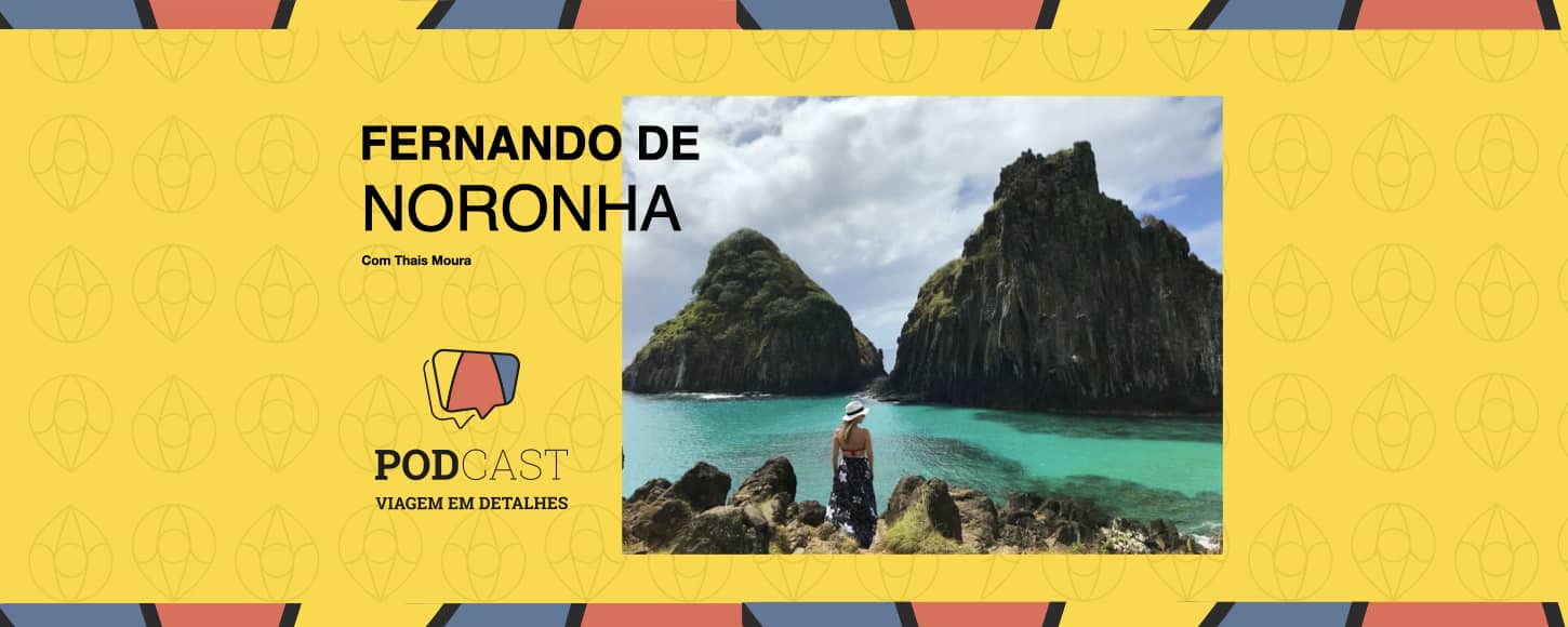 Podcast Fernando de Noronha