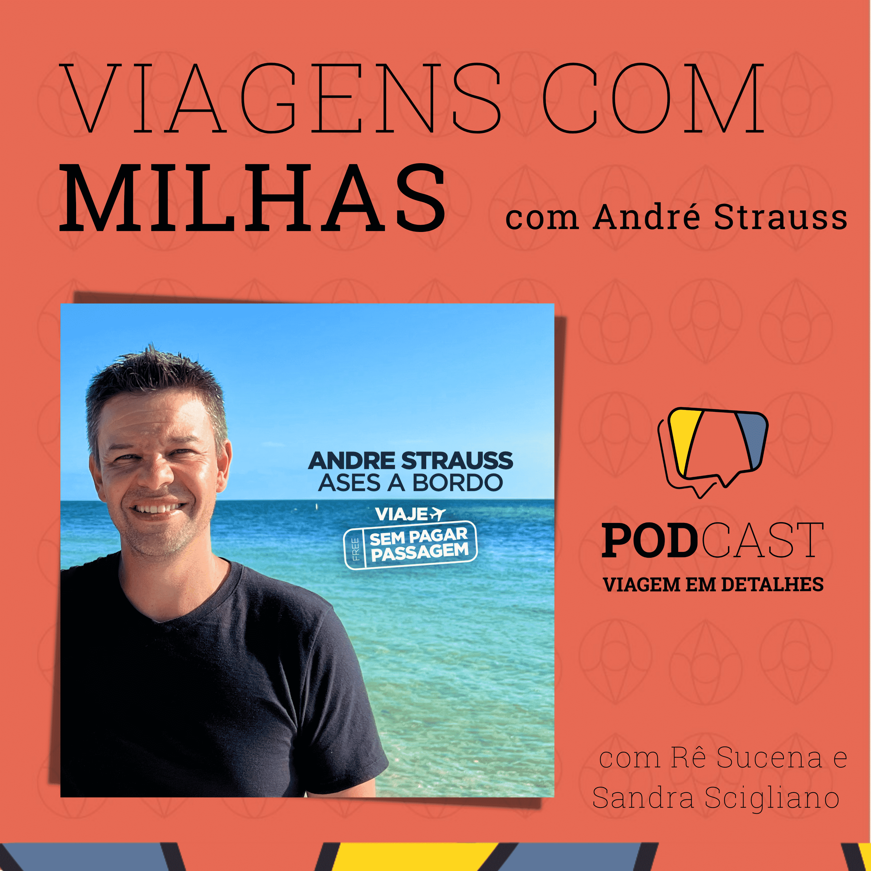 # 74 – Viagens com Milhas